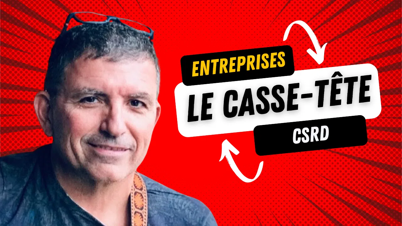 Entreprises : le casse-tête CSRD